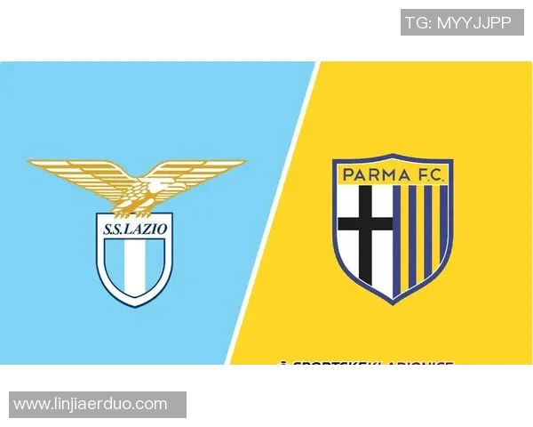 帕尔马与拉齐奥激战正酣谁能在意甲赛场上笑到最后