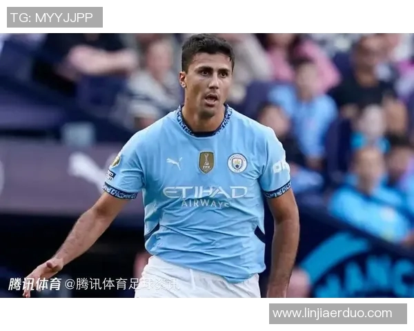 罗德里在曼城的崛起之路与未来展望：从青训到顶级中场的蜕变与挑战